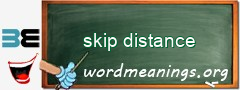 WordMeaning blackboard for skip distance